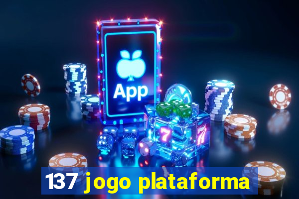 137 jogo plataforma